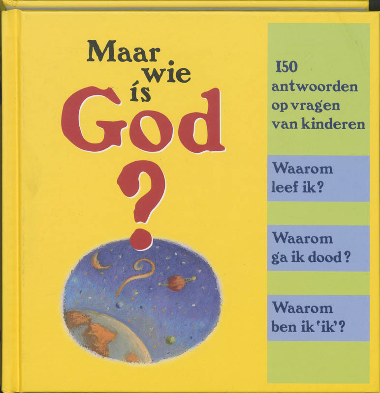 Omslag van Maar wie is God?