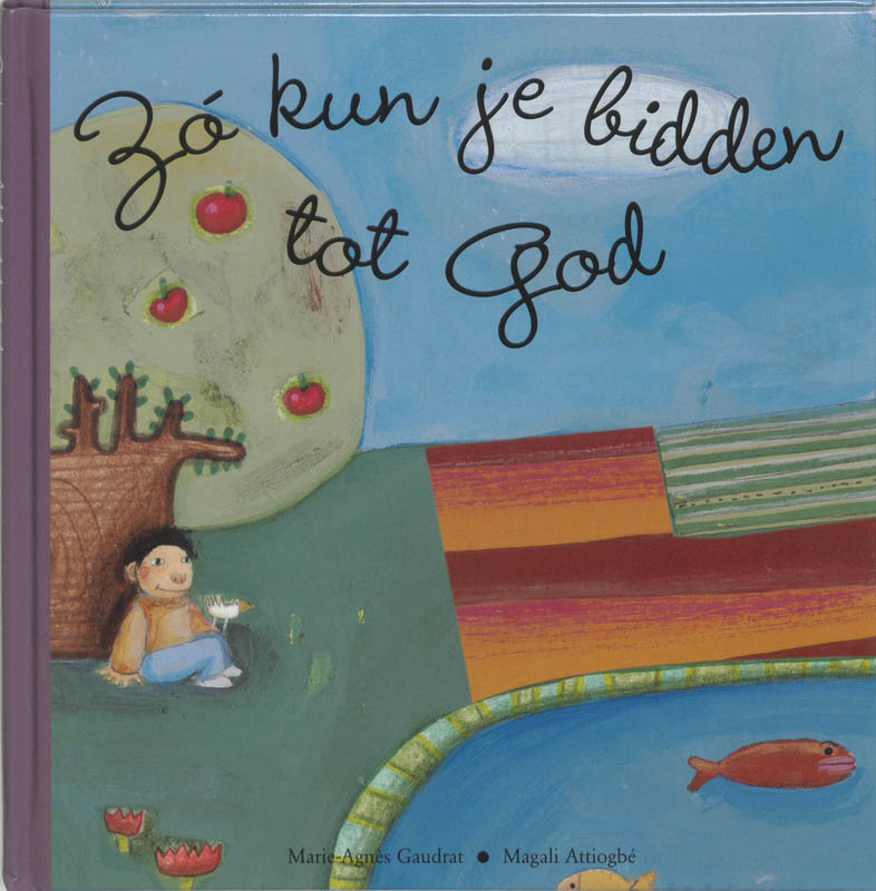 Omslag van Zo kun je bidden tot God