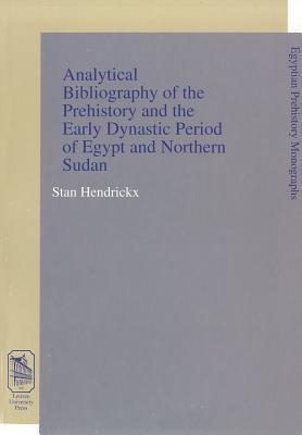 Omslag van Analytical Bibliography of the Prehistory and the Early Dynastic Period of Egypt and Northern Sudan