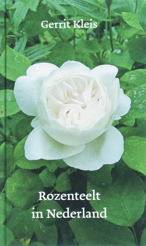 Omslag van De rozenteelt in Nederland