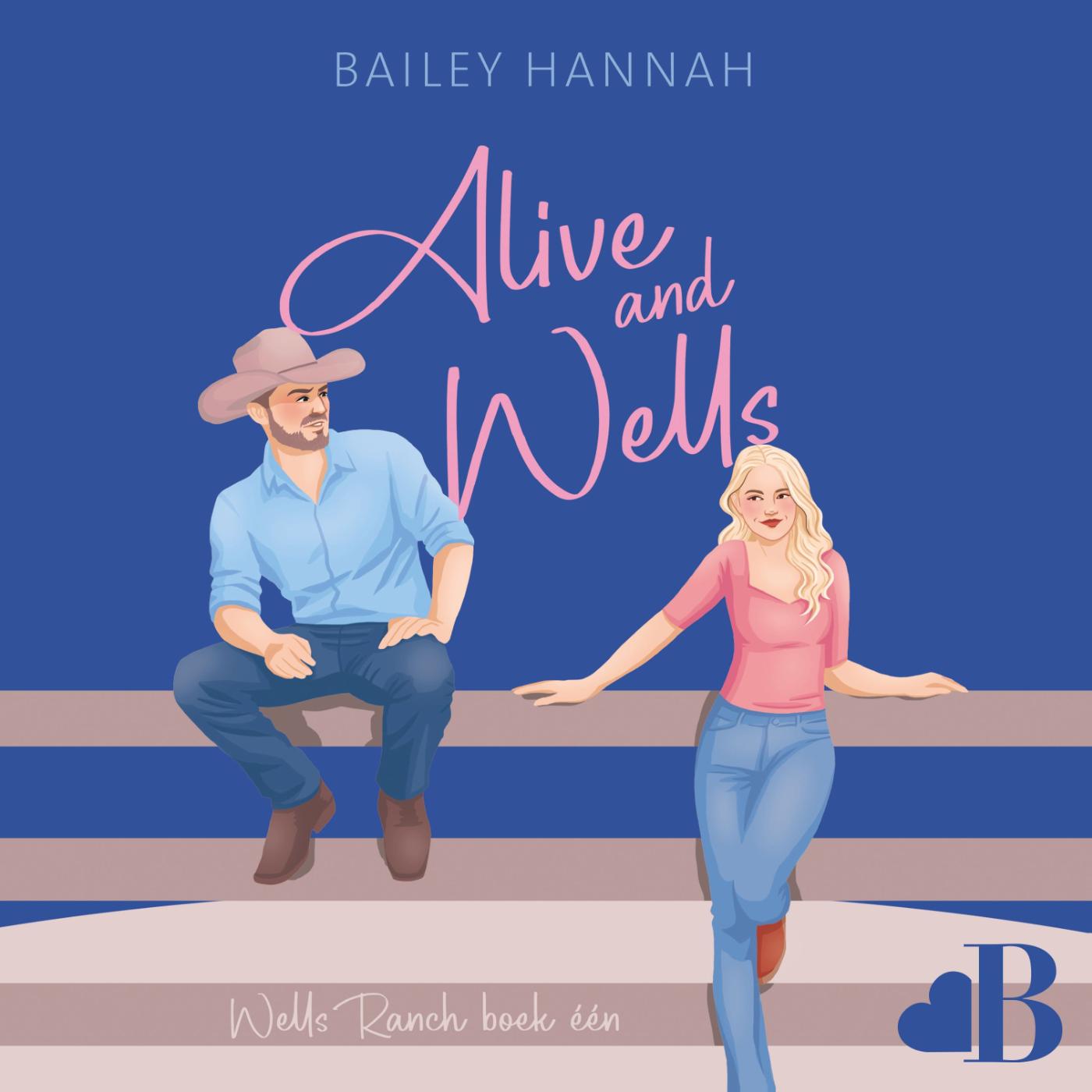 Omslag van Alive and Wells