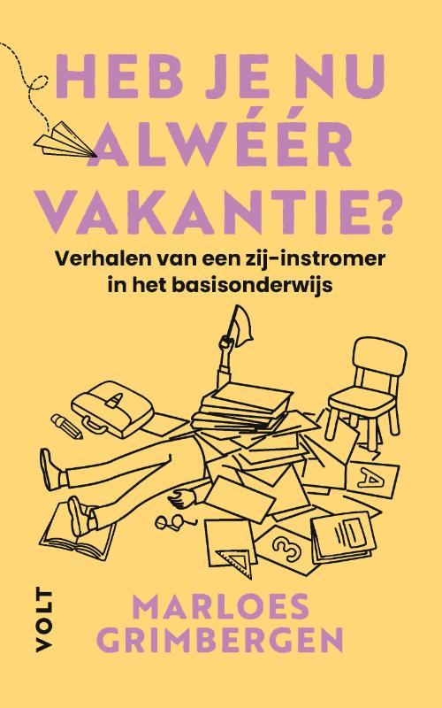 Omslag van Heb je nu alwéér vakantie?