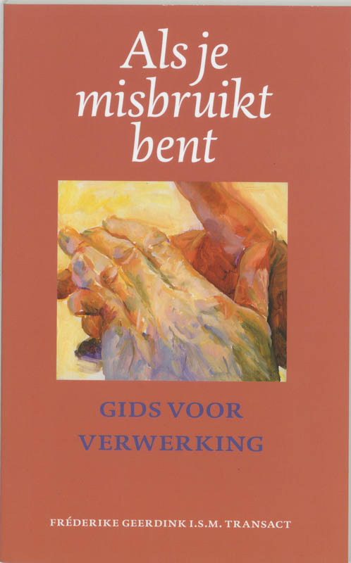 Omslag van Als je misbruikt bent