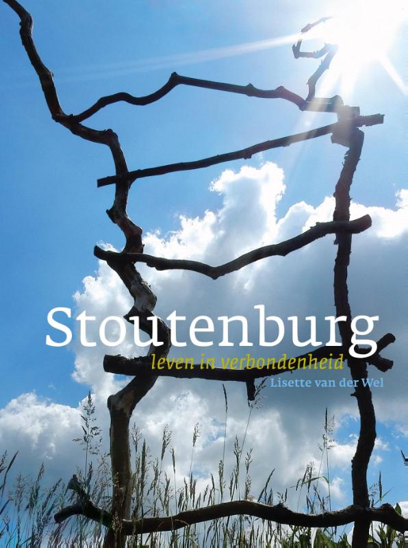 Omslag van Stoutenburg, leven in verbondenheid