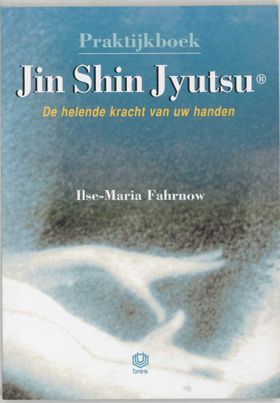 Omslag van Praktijkboek Jin Shin Jyutsu