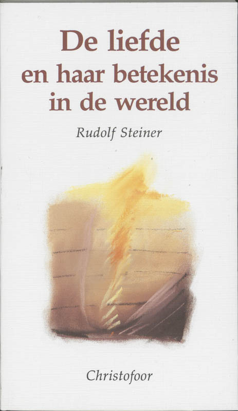 Omslag van De liefde en haar betekenis in de wereld