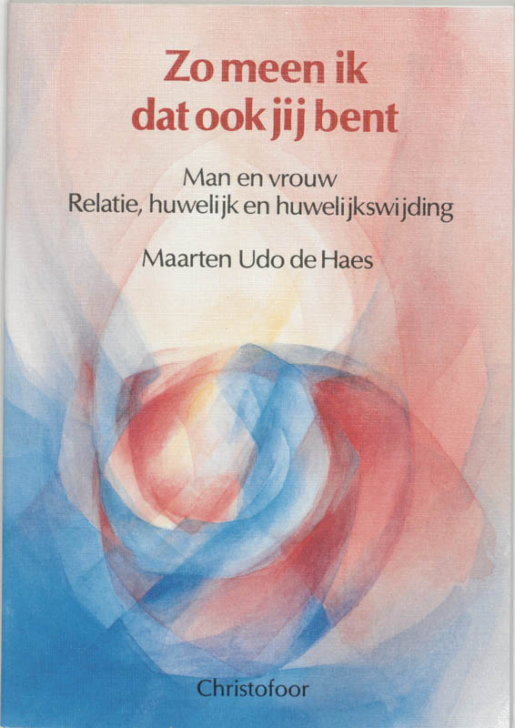 Omslag van Zo meen ik dat ook jij bent