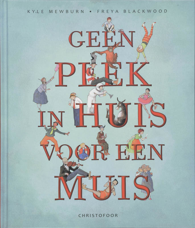 Omslag van Geen plek in huis voor een muis