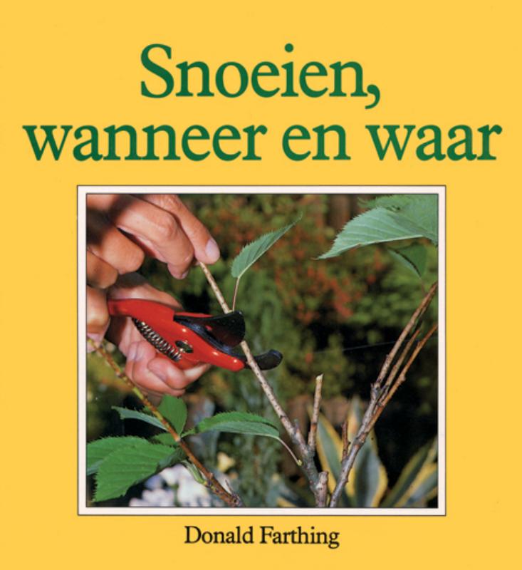 Omslag van Snoeien, wanneer en waar