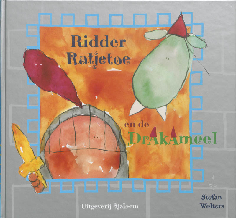 Omslag van Ridder Ratjetoe en de Drakameel