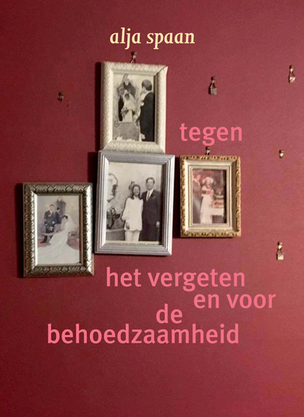 Omslag van Tegen het vergeten en voor de behoedzaamheid