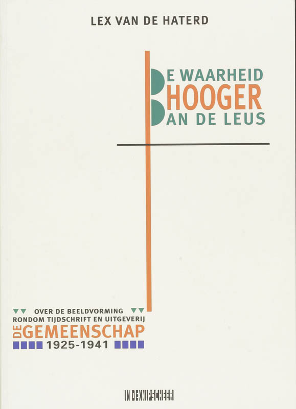 Omslag van De waarheid hooger dan de leus