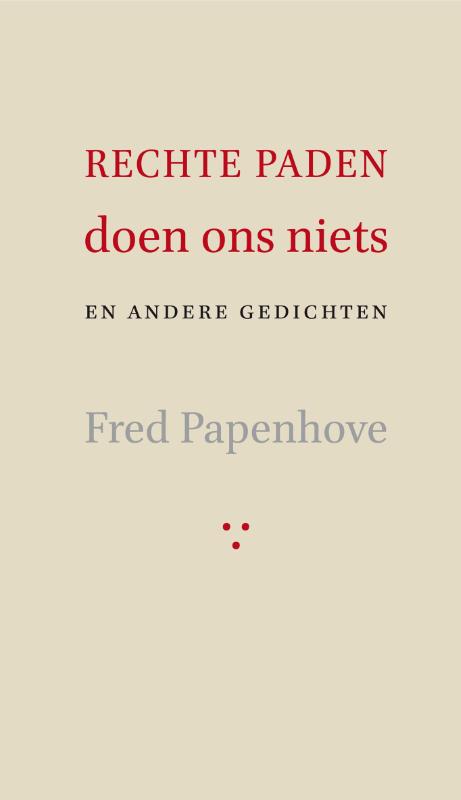 Omslag van Rechte paden doen ons niets