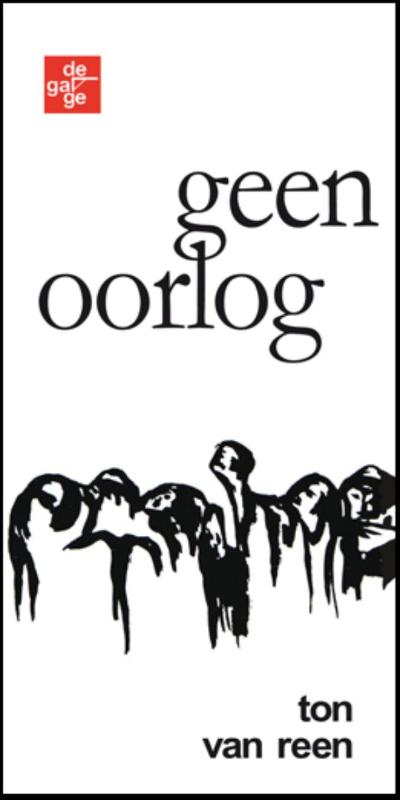 Omslag van Geen oorlog