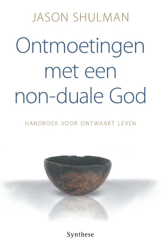 Omslag van Ontmoetingen met een non-duale God