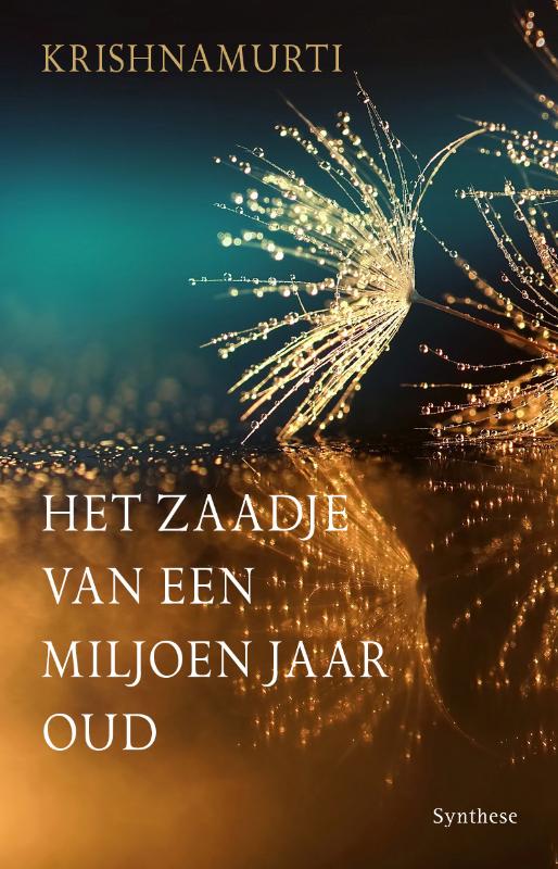 Omslag van Het zaadje van een miljoen jaar oud