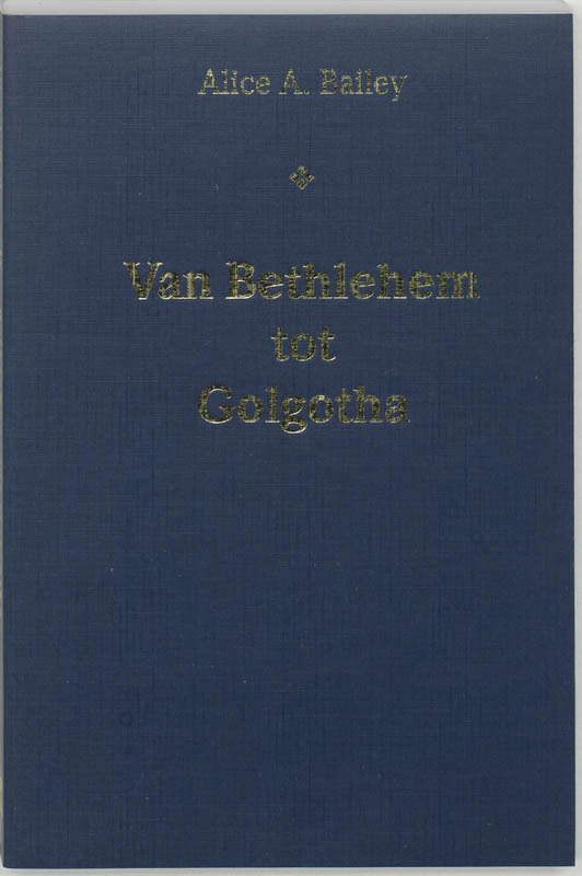 Omslag van Van Bethlehem tot Golgotha