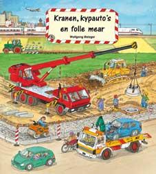 Omslag van Kranen, kypauto's en folle mear