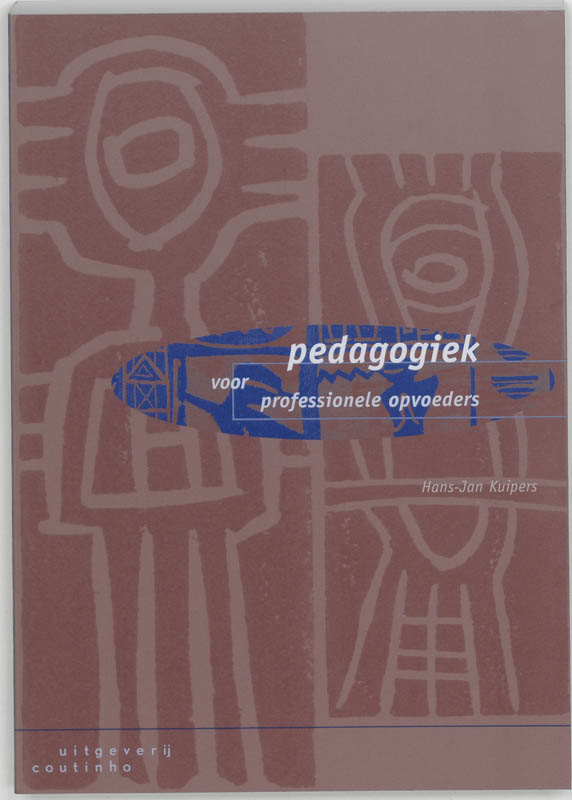 Omslag van Pedagogiek voor professionele opvoeders