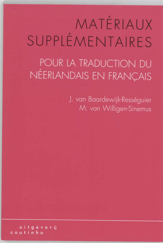 Omslag van Materiaux supplementaires pour la traduction du neerlandais en francais