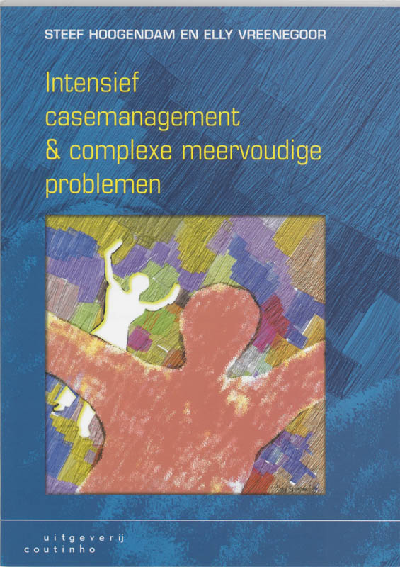 Omslag van Intensief casemanagement & complexe meervoudige problemen