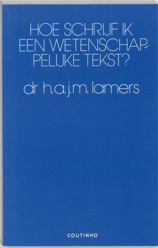 Omslag van Hoe schrijf ik een wetenschappelijke tekst?