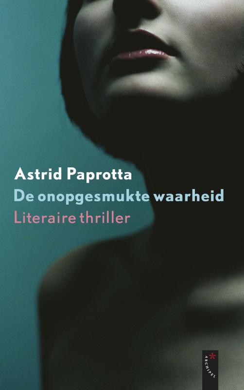 Omslag van De onopgesmukte waarheid