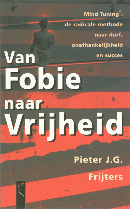 Omslag van Van fobie naar vrijheid