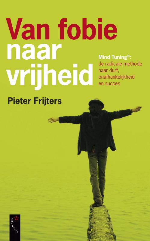 Omslag van Van fobie naar vrijheid