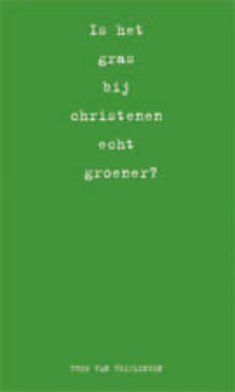 Omslag van Is het gras bij christenen groener?