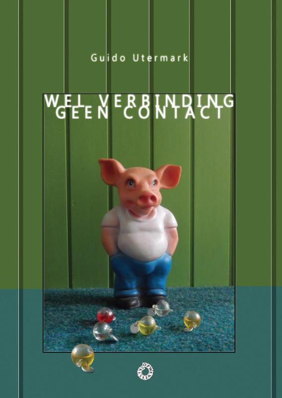 Omslag van Wel verbinding geen contact