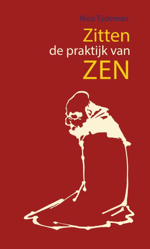 Omslag van Zitten, de praktijk van Zen