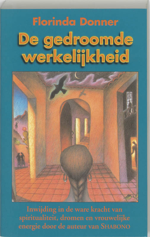 Omslag van De gedroomde werkelijkheid