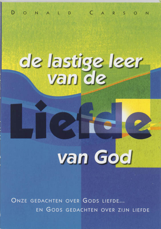 Omslag van De lastige leer van de liefde van God