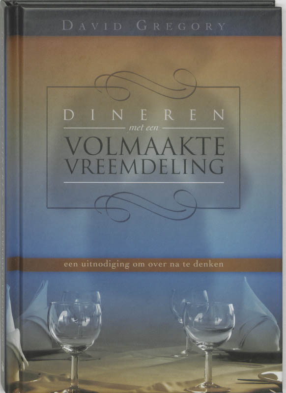 Omslag van Dineren met een volmaakte Vreemdeling