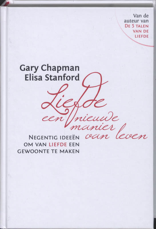 Omslag van Liefde: een nieuwe manier van leven!