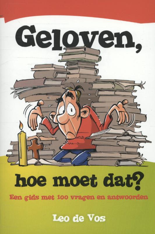 Omslag van Geloven, hoe moet dat?