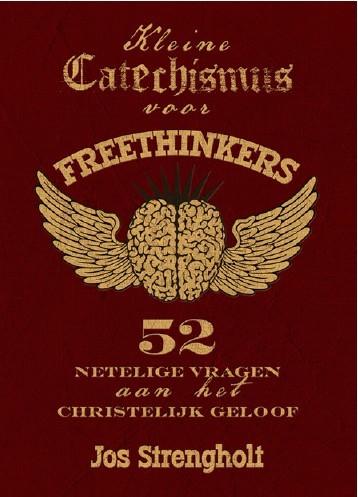 Omslag van Kleine catechismus voor freethinkers