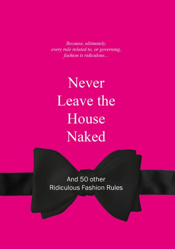 Omslag van Never Leave the House Naked