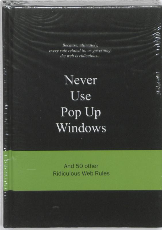Omslag van Never use pop up windows