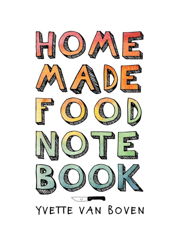 Omslag van Home made food notebook