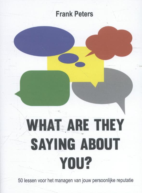 Omslag van What are they saying about you?