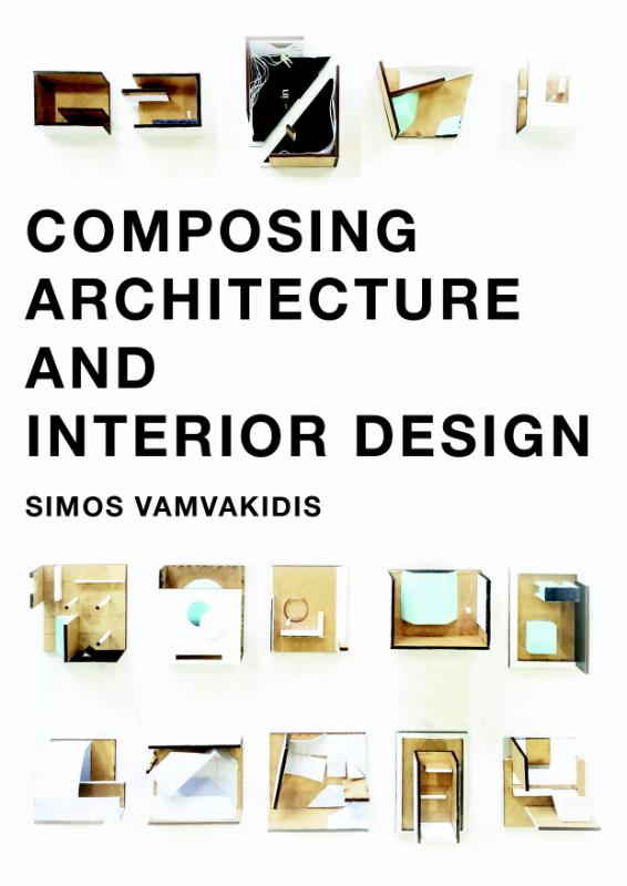 Omslag van Composing architecture and interior design