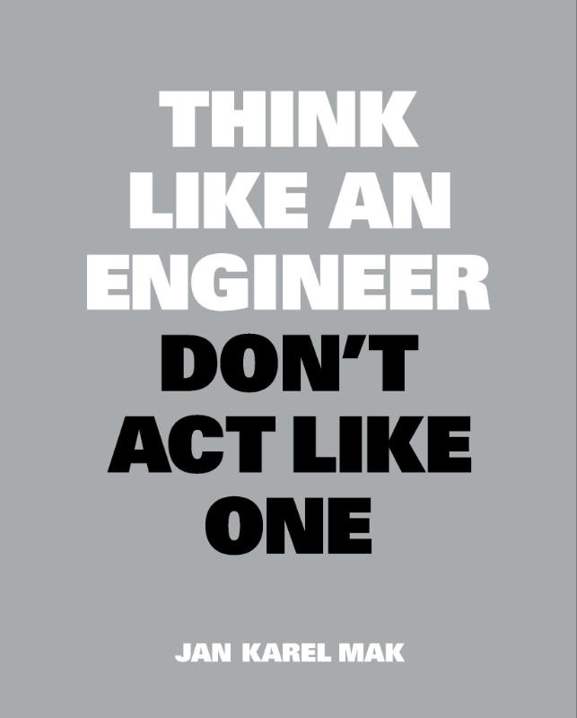 Omslag van Think Like an Engineer, Don't Act Like One