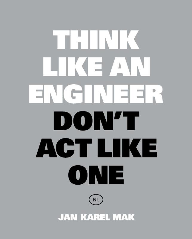 Omslag van Think Like an Engineer, Don't Act Like One