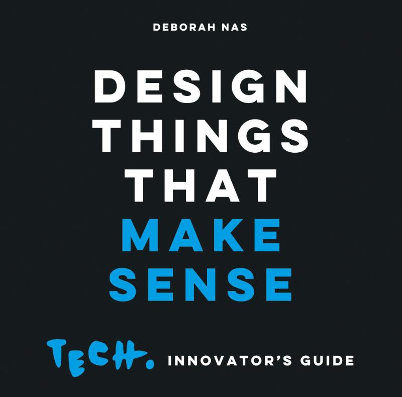 Omslag van Design Things That Make Sense