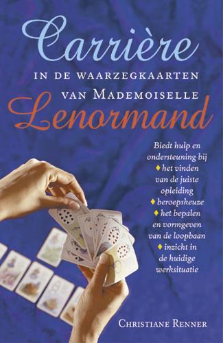 Omslag van Carriere in de waarzegkaarten van Mademoiselle Lenormand