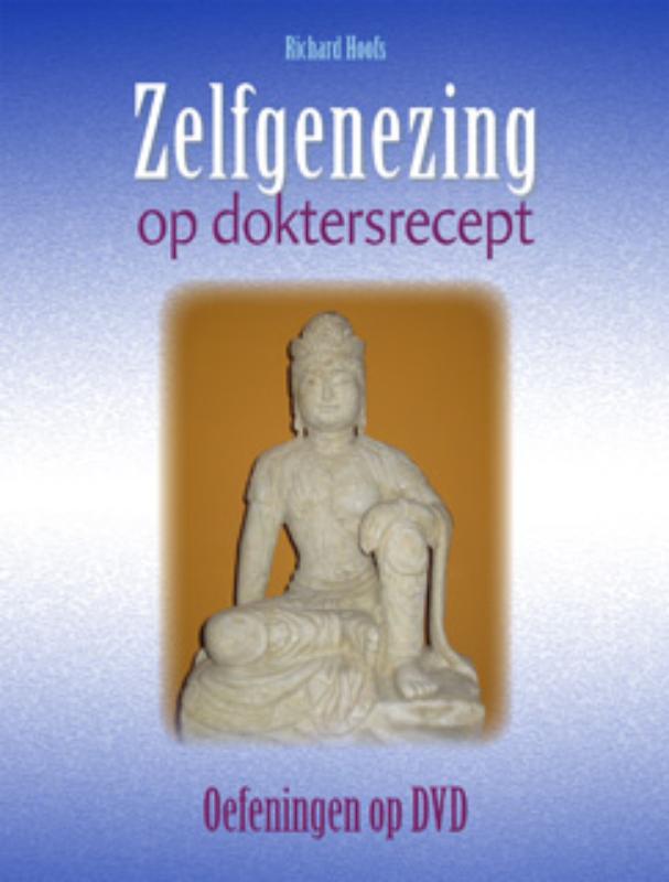 Omslag van DVD - Oefeningen bij het boek Zelfgenezing op doktersrecept