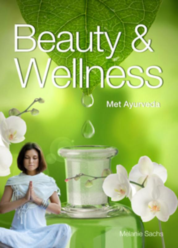 Omslag van Beauty en wellness met ayurveda