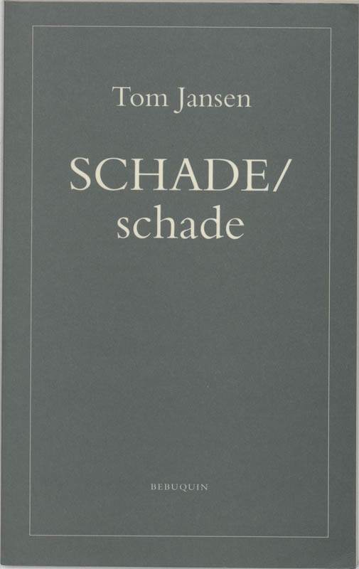 Omslag van SCHADE / schade